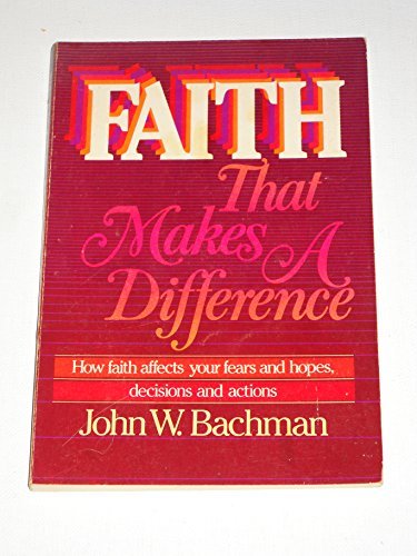 Faith That Makes a Difference