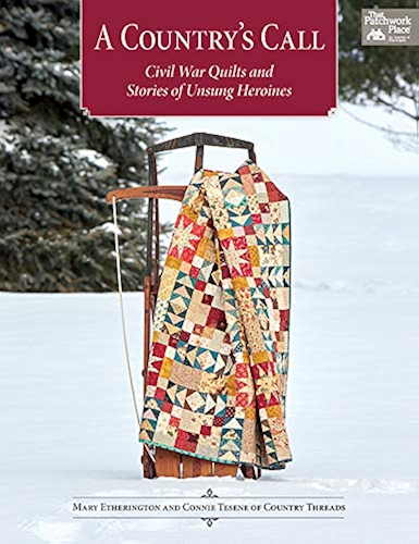 Download A Country's Call: Civil War Quilts and Stories of Unsung Heroines (English Edition) PDF