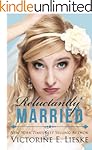 Reluctantly Married (The Married Series Book 2)