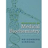 Principles of Medical Biochemistry E-Book