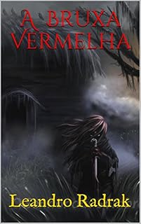 Livro A Bruxa Vermelha (Fragmentos de Grinmelken Livro 1)