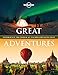 Great Adventures (Lonely Planet)