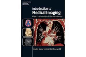 Introduction to Medical Imaging: Physics, Engineering and Clinical Applications