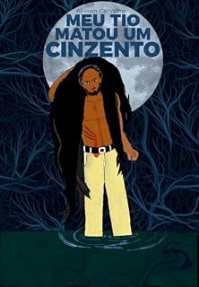 Livro Meu tio matou um cinzento