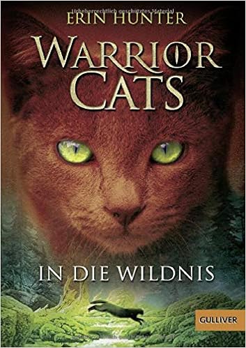 Warrior Cats Staffel 101 In Die Wildnis Erin Hunter