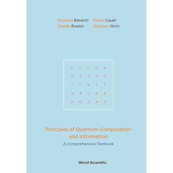 PRINCIPLES OF QUANTUM COMPUTATION AND INFORMATION: A COMPREHENSIVE