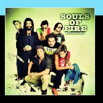 subentender souls of fire subentender souls of fire