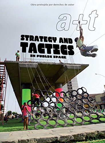 A+t 38: Strategy and Tactics in Public Space (English and Spanish Edition) by