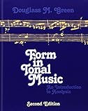 Form in Tonal Music: An Introduction to Analysis, Second Edition by 