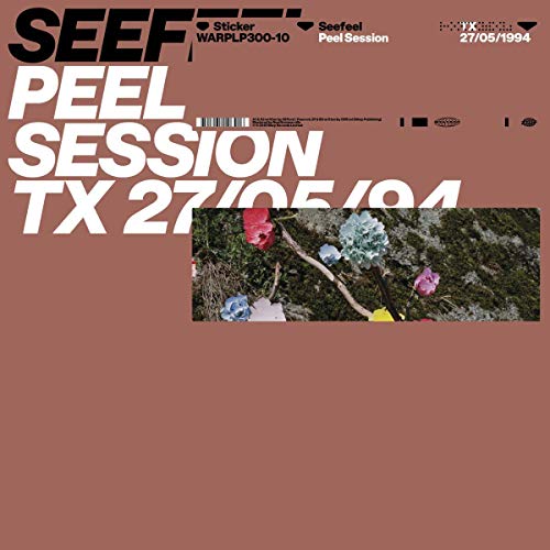 Album Art for Peel Session by SEEFEEL