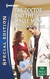 Front cover for the book The Doctor and the Single Mom by Teresa Southwick