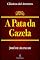 Livro A Pata da Gazela (Clássicos da Literatura)