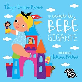 Livro A invasão da bebê gigante