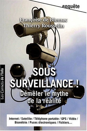 Sous surveillance ! (French Edition) by Franï¿½oise De Blomac