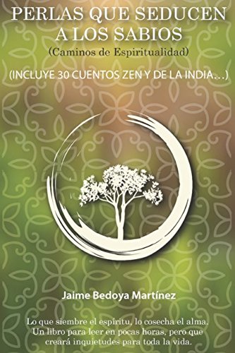 Perlas que seducen a los sabios: Caminos de espiritualidad (Spanish Edition)