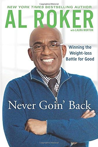 Never Goin' Back: Winning the Weight-Loss Battle for Good