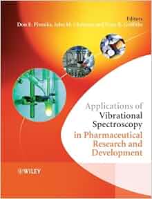 Applications Of Vibrational Spectroscopy In Pharmaceutical