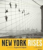 Front cover for the book New York Rises by Michael Lorenzini