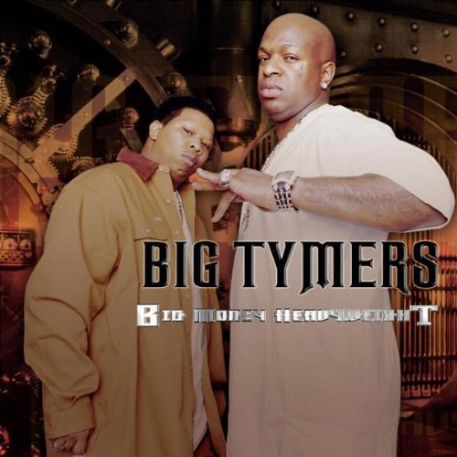 BIG TYMERS - I