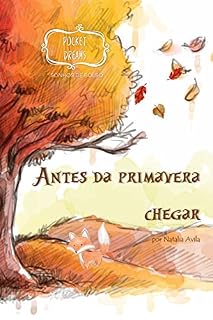 Livro Antes da Primavera Chegar