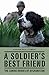 A Soldier's Best Friend: The Canine Heroes of Afghanistan by Stephen Paul Stewart