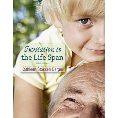 Invitation to the Life Span Invitation to the Life Span
