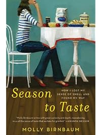 Season to Taste: How I Lost My Sense of Smell and Found My Way