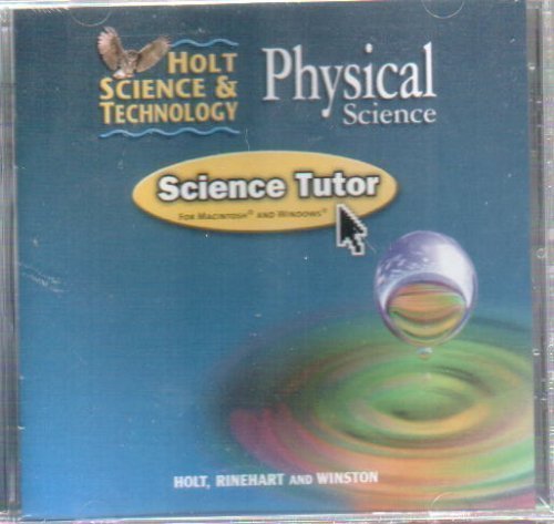 Holt Science & Technology: SCIENCE TUTOR Physical Science (Hs&T 2002)