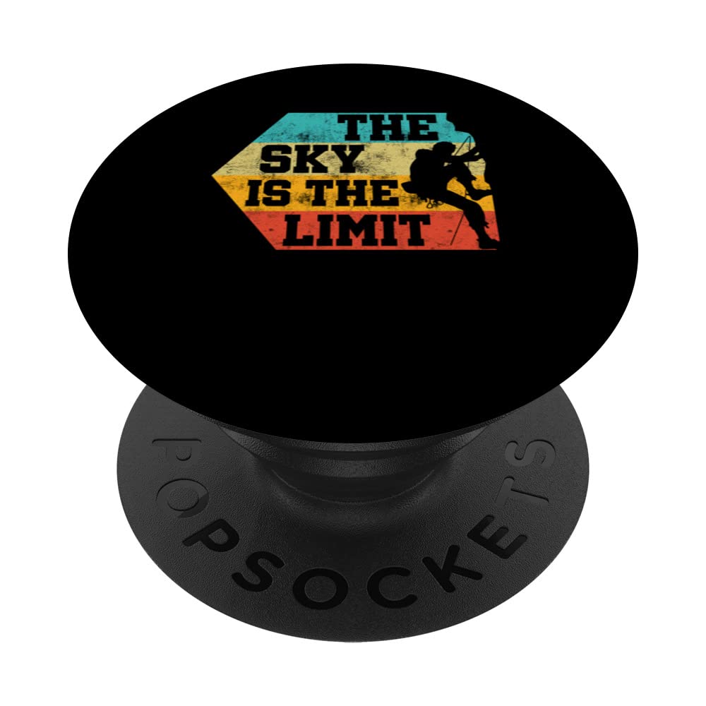 The Sky Is The Limit Rock Climbing Bouldering Climber Climb PopSockets Swappable PopGrip