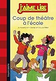 Coup de thÃ©Ã¢tre Ã  l'Ã©cole by 