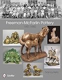 Freeman-McFarlin Pottery: 1951-1980 by 