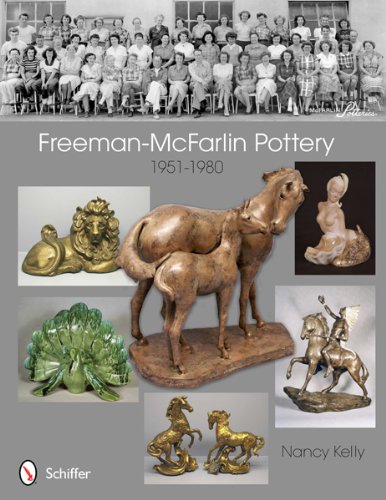 Freeman-McFarlin Pottery: 1951-1980 by 