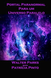 Livro Portal Paranormal para um Universo Paralelo