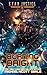 Burning Bright: A Paranormal Space Opera Adventure (Star Justice Book 5)
