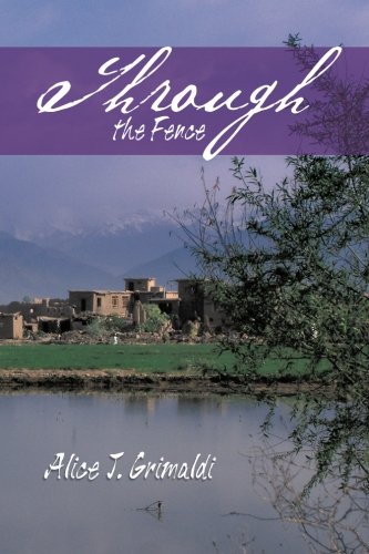 Through the Fence by Alice J. Grimaldi