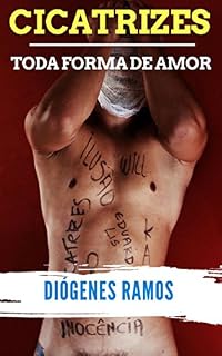 Livro Cicatrizes: Toda forma de amor
