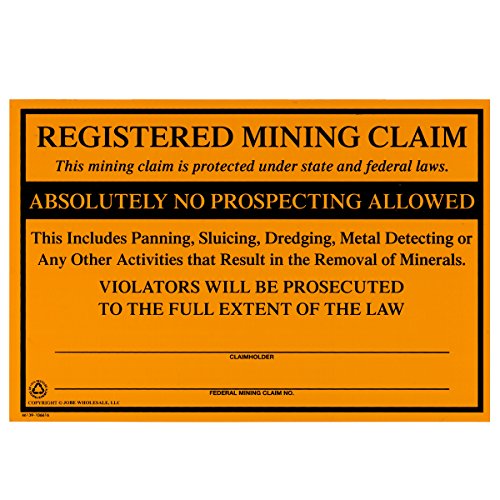 Federal Registered Mining Claim No Prospecting Sign Gold Prospecting Supplies