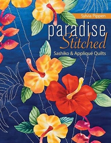 Paradise Stitched Sashiko & Appliqué Quilts