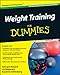 Weight Training For Dummies by Georgia Rickard, Liz Neporent