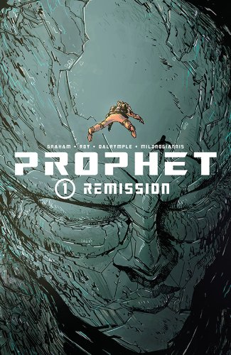 Prophet, Vol. 1: Remission Prophet, Vol. 1: Remission