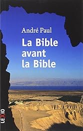 La  Bible avant la Bible