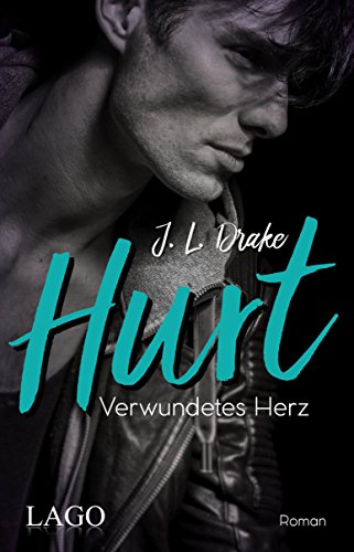 Hurt: Verwundetes Herz (Blackstone 1) (German Edition)