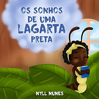 Livro Os Sonhos de Uma Lagarta Preta