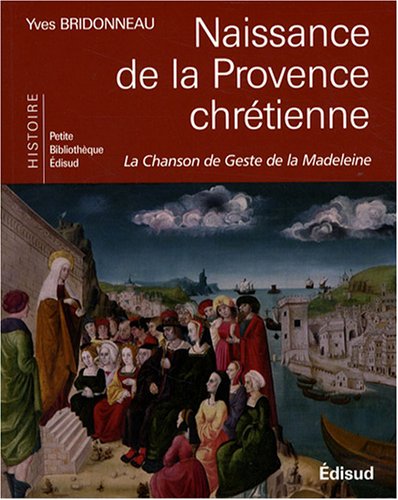 Naissance de la Provence chrétienne
