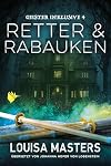 Retter und Rabauken (Geister inklusive 4)