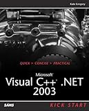 Microsoft Visual C++ .NET 2003 Kick Start by 