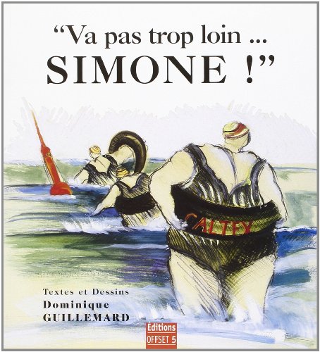 Va pas trop loin, Simone !