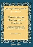 History of the Meharry Family in America: Descendants of Alexander Meharry I, Who Fled During the Re by 