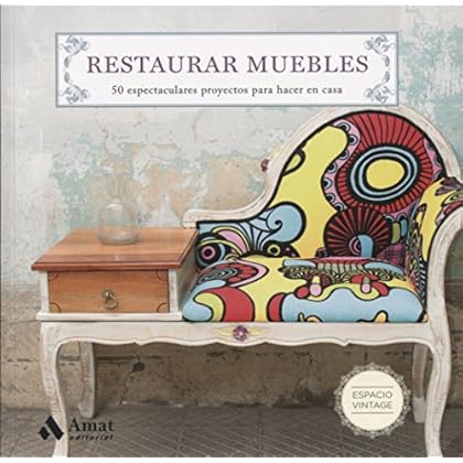 Restaurar muebles (Espacio Vintage)