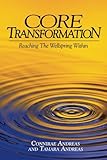 Core Transformation: Reaching the Wellspring Within cover